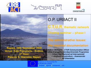 O.P. URBACT II C.T.U.R. thematic network Closing seminar – phase I