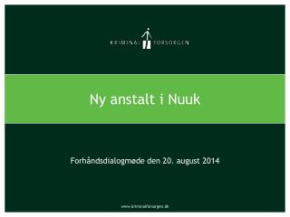 Ny anstalt i Nuuk