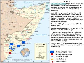 Somali/Ethiopian Forces Somalia Islamist Forces Ethiopian Airforce Attacks/Battles Islamic Rallies