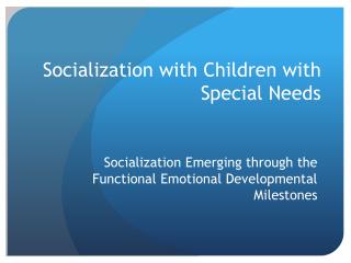 Socialization with Children with Special Needs