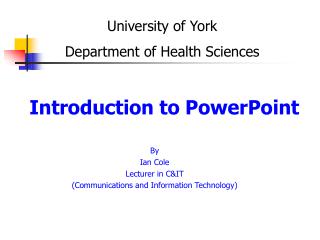 Introduction to PowerPoint