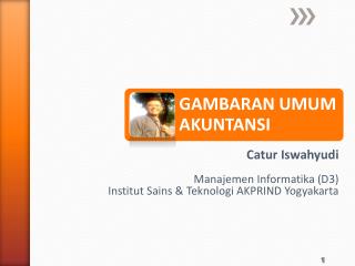 Catur Iswahyudi Manajemen Informatika (D3) Institut Sains &amp; Teknologi AKPRIND Yogyakarta