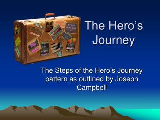 The Hero’s Journey