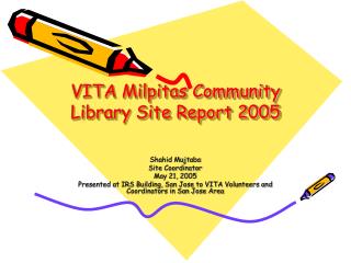 VITA Milpitas Community Library Site Report 2005
