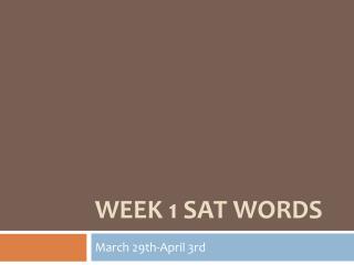 Week 1 SAT Words