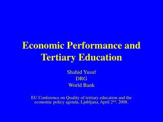 Economic Performance and Tertiary Education
