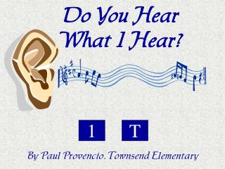 Do You Hear What I Hear?