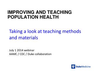 IMPROVING AND TEACHING population health