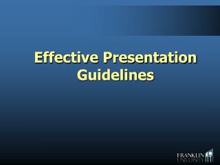 Effective Presentation Guidelines