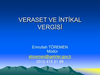 VERASET VE İNTİKAL VERGİSİ