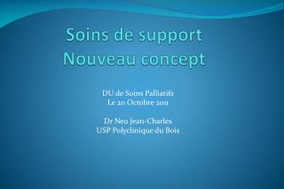 Soins de support Nouveau concept