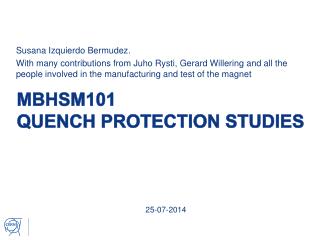 MBHSM101 QUENCH PROTECTION STUDIES
