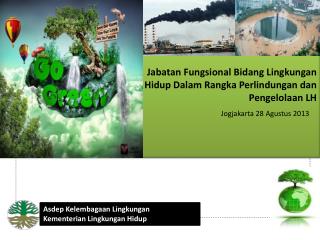 Jabatan Fungsional Bidang Lingkungan Hidup Dalam Rangka Perlindungan dan Pengelolaan LH