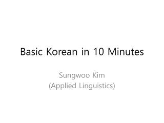 Basic Korean in 10 Minutes