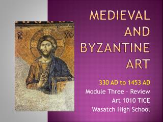 Medieval and Byzantine Art