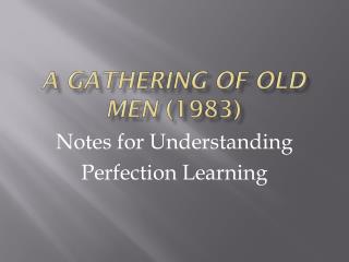 A Gathering of Old Men (1983)