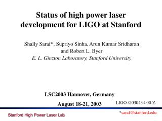Status of high power laser development for LIGO at Stanford