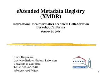 eXtended Metadata Registry (XMDR) International Ecoinformatics Technical Collaboration