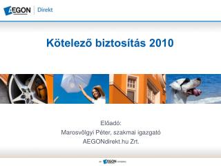 Kötelező biztosítás 2010