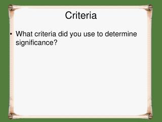 Criteria