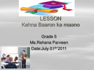 LESSON Kehna Baaron ka maano