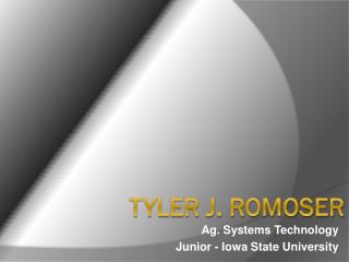 Tyler J. Romoser
