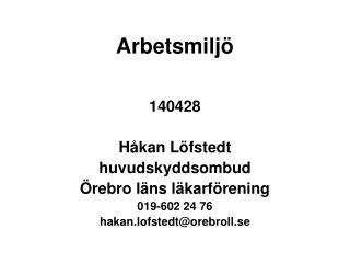 Arbetsmiljö