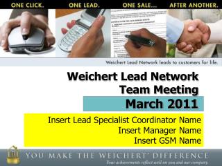 Weichert Lead Network Team Meeting March 2011