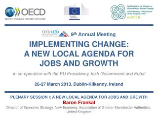 IMPLEMENTING CHANGE: A NEW LOCAL AGENDA FOR JOBS AND GROWTH