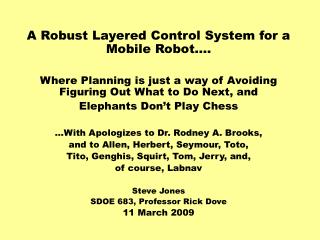 A Robust Layered Control System for a Mobile Robot….