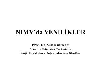 NIMV’da YENİLİKLER