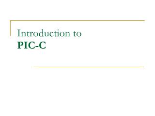 Introduction to PIC-C