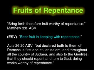 Fruits of Repentance