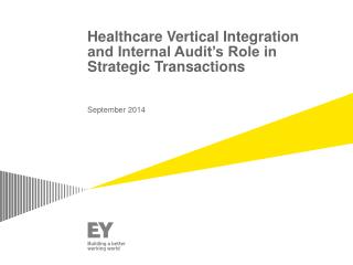 Healthcare Vertical Integration and Internal Audit’s Role in Strategic Transactions