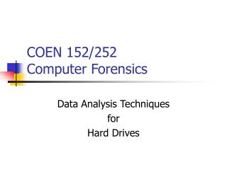 COEN 152/252 Computer Forensics