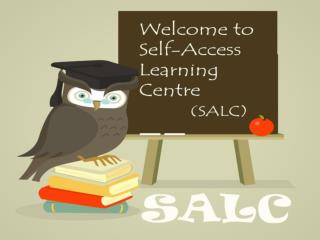 Self-access Learning Centre