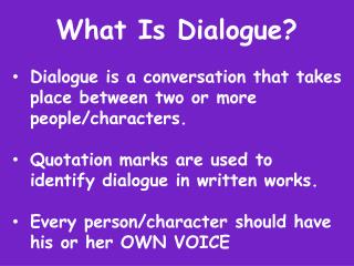 What Is Dialogue?