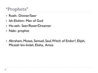 “Prophets”
