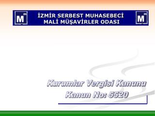 İZMİR SERBEST MUHASEBECİ MALİ MÜŞAVİRLER ODASI