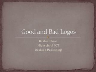 Good and Bad Logos