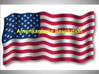 Amerikanische Revolution