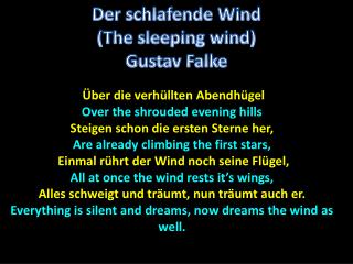 Über die verhüllten Abendhügel Over the shrouded evening hills