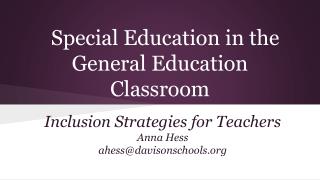 Special Education in the General Education Classroom