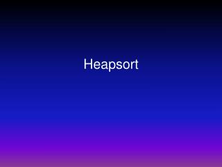 Heapsort