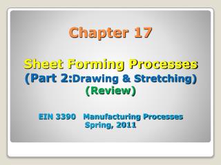 17.4 Drawing and Stretching Processes