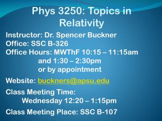 Phys 3250: Topics in Relativity