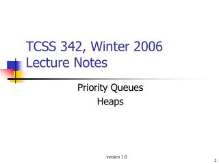 TCSS 342, Winter 2006 Lecture Notes