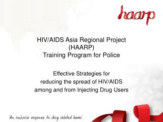 HIV/AIDS Asia Regional Project (HAARP) Training Program for Police
