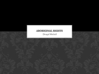 Aboriginal Rights