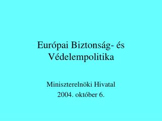 Európai Biztonság- és Védelempolitika